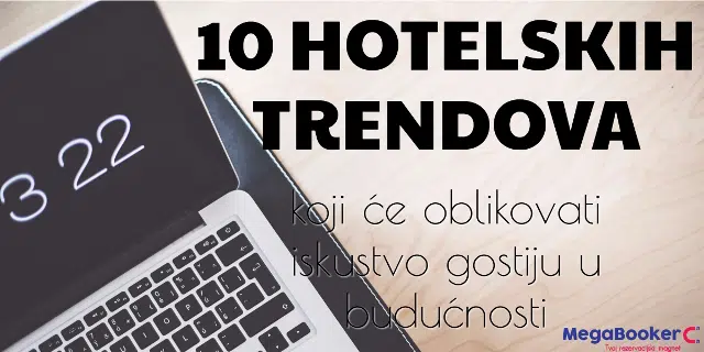 10 hotelskih trendova