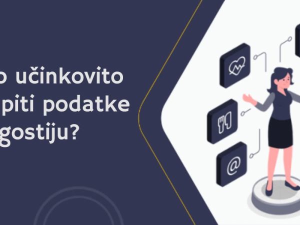 Kako učinkovito prikupiti podatke gostiju?